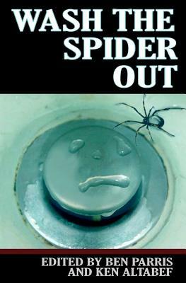 Wash the Spider Out: Drastic Measures Volume Two by Zdravka Evtimova