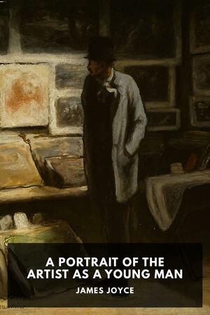 A Portrait of the Artist as a Young Man by James Joyce