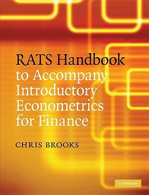 Rats Handbook to Accompany Introductory Econometrics for Finance by Chris Brooks