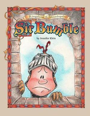 Sir Bumble by Jennifer Klein