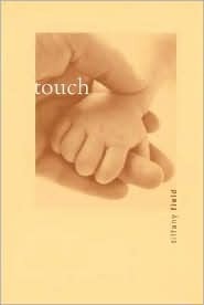 Touch by Tiffany Field