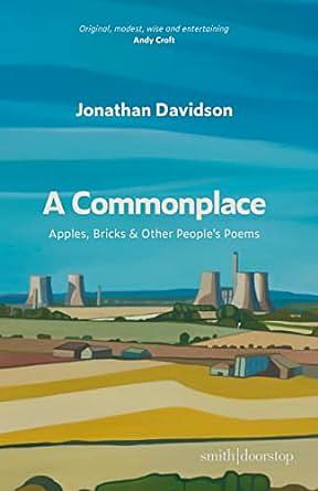 A Commonplace: Bricks, Apples & Other People's Poems by Jonathan Davidson