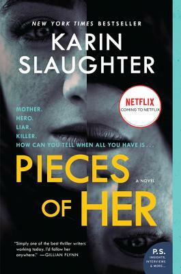 Pieces of Her by Karin Slaughter