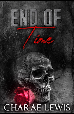 End Of Time by Charae Lewis