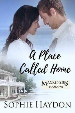 A Place Called Home by Sophie Haydon