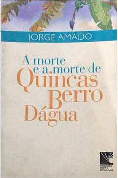 A morte e a morte de Quincas Berro Dágua by Jorge Amado