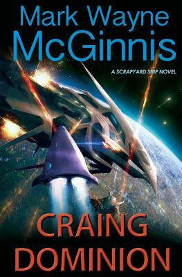 Craing Dominion by Mark Wayne McGinnis