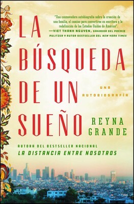 La búsqueda de un sueño by Reyna Grande