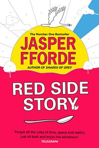 Red Side Story by Jasper Fforde