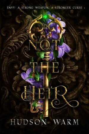 Not the Heir (Silverkeep, #1) by Hudson Warm