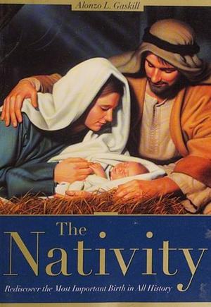 The Nativity by Alonzo L. Gaskill