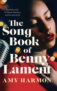 The Songbook of Benny Lament by Amy Harmon