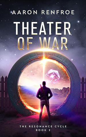 Theater of War by Aaron Renfroe