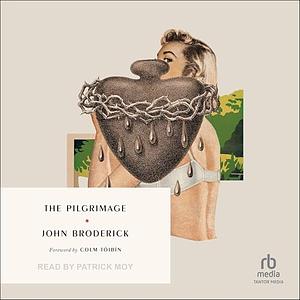 The Pilgrimage by John Broderick