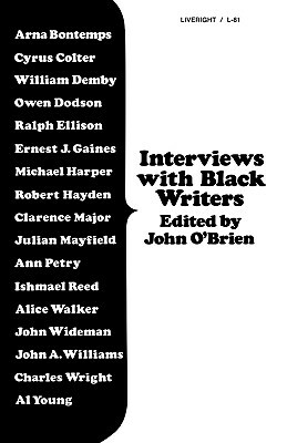 Interviews with Black Writers by John O'Brien