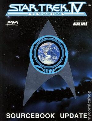 Star Trek IV The Voyage Home: Sourcebook Update by Todd Huettel