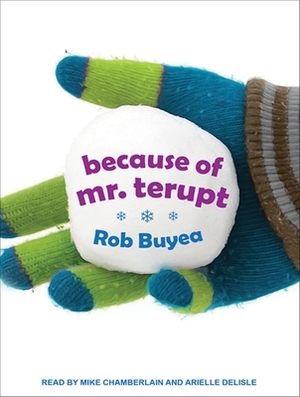 Because of Mr. Terupt by Rob Buyea