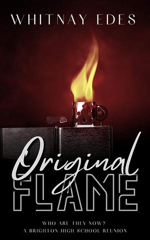 Original Flame by Whitnay Edes