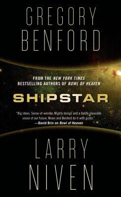 Shipstar: A Science Fiction Novel by Gregory Benford, Larry Niven
