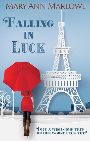 Falling in Luck by Mary Ann Marlowe
