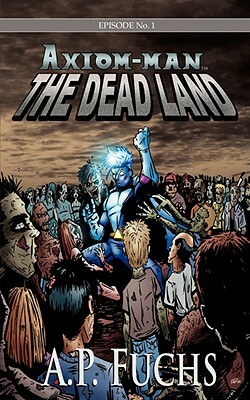 The Dead Land by A.P. Fuchs