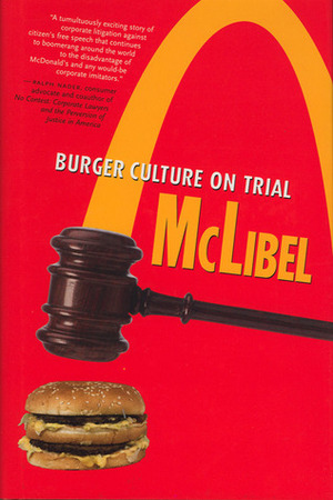 McLibel: Burger Culture on Trial by John Vidal