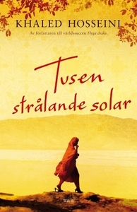 Tusen Strålande Solar by Khaled Hosseini