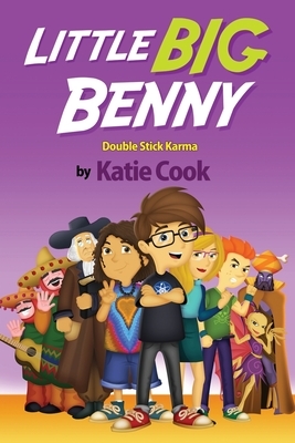 Little Big Benny: Double Stick Karma by Katie Cook