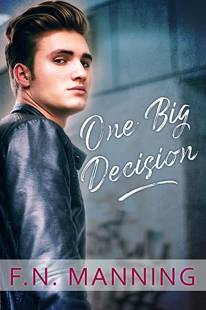 One Big Decision by F.N. Manning, F.N. Manning