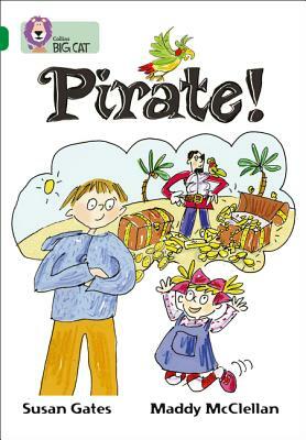 Pirate! by Susan Gates