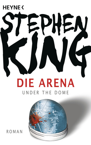 Die Arena by Stephen King