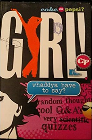 Coke or Pepsi Girl - Whaddya Have to Say by Mickey Gill, Cheryl Gill