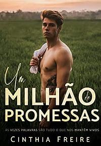 Um Milhão de Promessas by Cinthia Freire