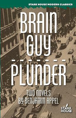 Brain Guy / Plunder by Benjamin Appel