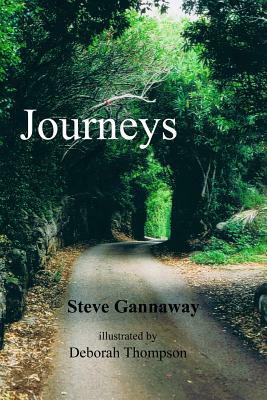 Journeys by Steve Gannaway