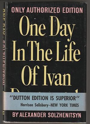 One Day in the Life of Ivan Denisovich by Aleksandr Solzhenitsyn