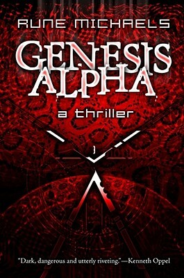 Genesis Alpha by Rune Michaels