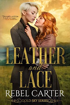 Leather and Lace by Rebel Carter