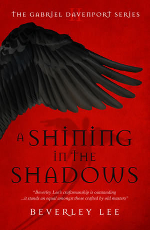 A Shining in the Shadows by Beverley Lee
