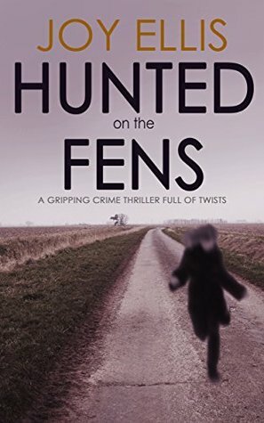 Hunted on the Fens by Joy Ellis