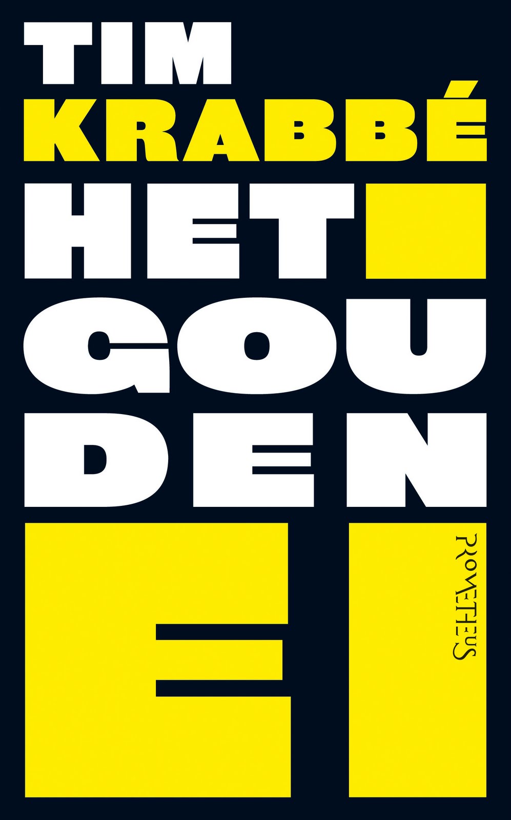 Manifesteren bestuurder Toepassing Het Gouden Ei, by Tim Krabbé | The StoryGraph