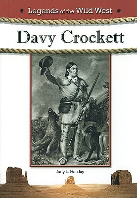 Davy Crockett by Judy L. Hasday