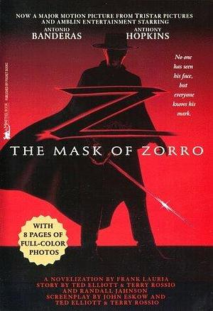 The MASK OF ZORRO YA by Frank Lauria, Frank Lauria, Ted Elliott