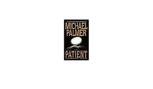 El paciente by Michael Palmer