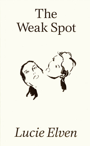 The Weak Spot by Lucie Elven