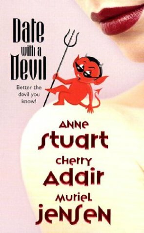 Date With a Devil by Cherry Adair, Anne Stuart, Muriel Jensen