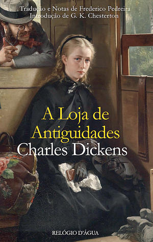 A Loja de Antiguidades by Charles Dickens
