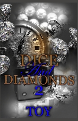 Dice and Diamonds 2 by Toy
