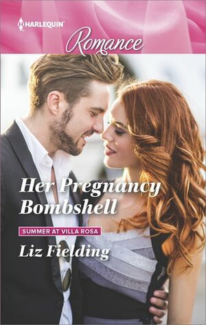 Her Pregnancy Bombshell by Liz Fielding