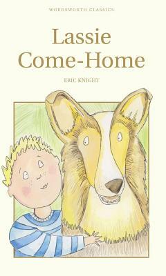 Lassie Come-Home by Eric Knight